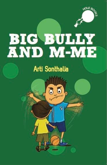 Hole Book: Big Bully And M-Me - Arti Sonthalia