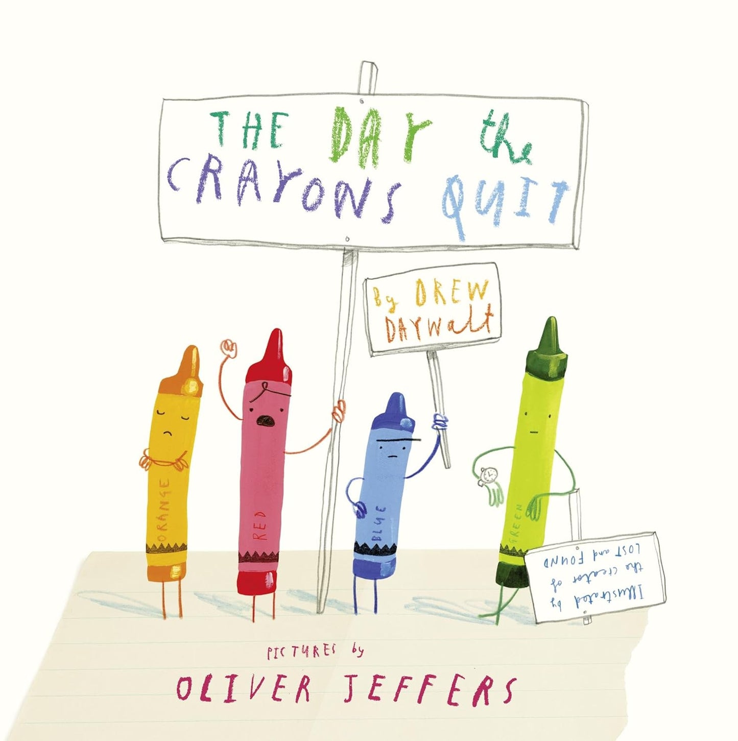 The Day the Crayons Quit - Oliver Jeffers