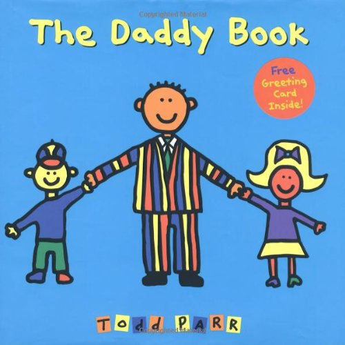 The Daddy Book - Todd Parr
