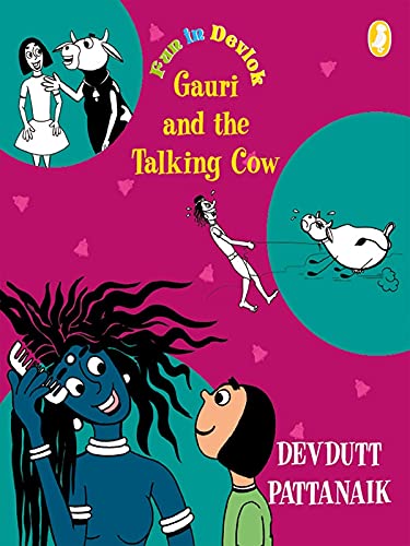 Gauri and the Talking Cow: Fun in Devlok
