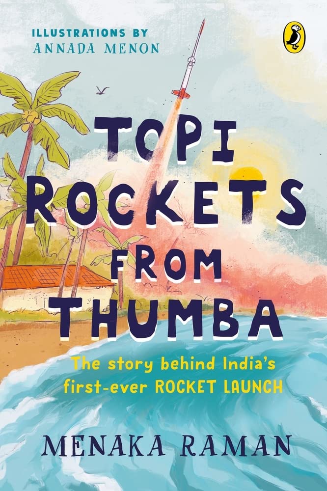 Topi Rockets from Thumba: The Story behind India’s First Ever Rocket Launch