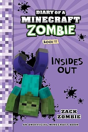 Diary of a Minecraft Zombie Book #11: Insides Out