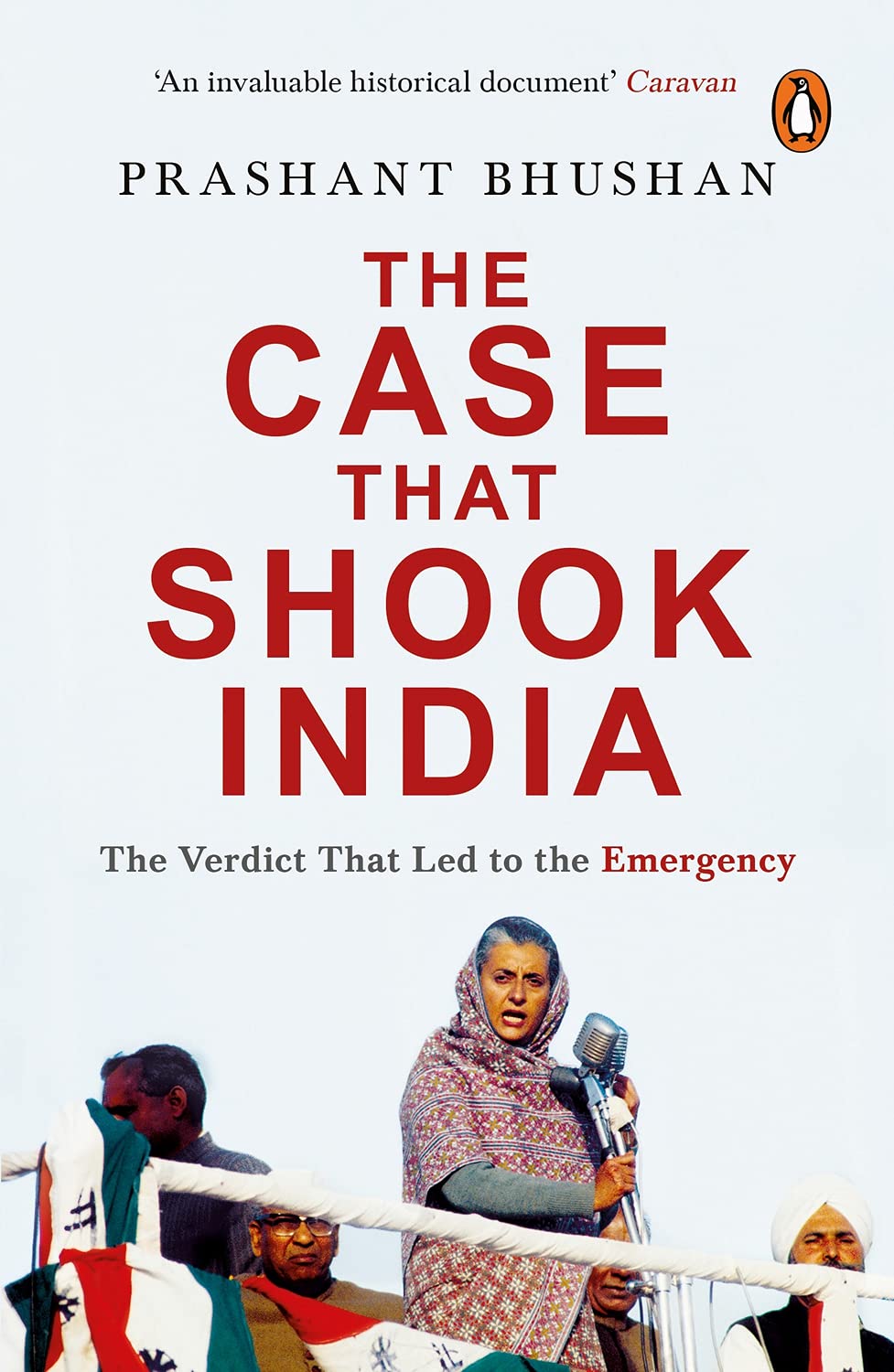 The Case That Shook India,