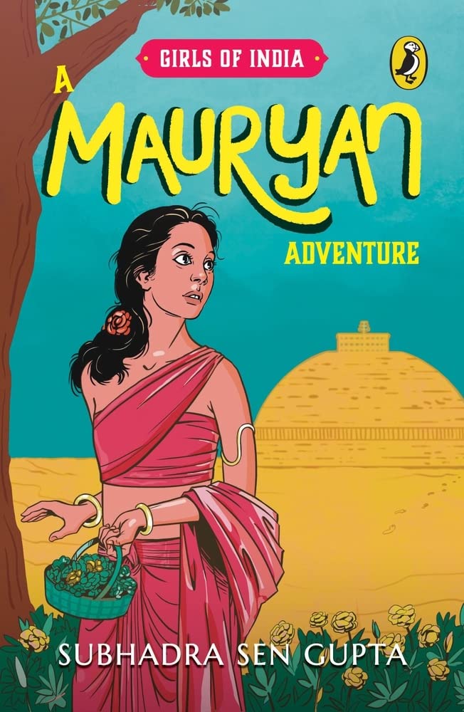 Girls of India: A Mauryan Adventure