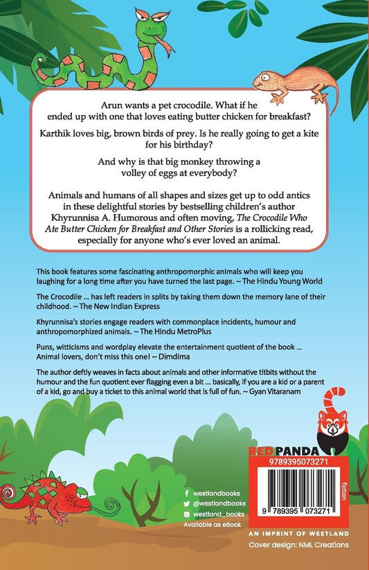 The Crocodile Who Ate Butter Chicken For Breakfast And Other Stories