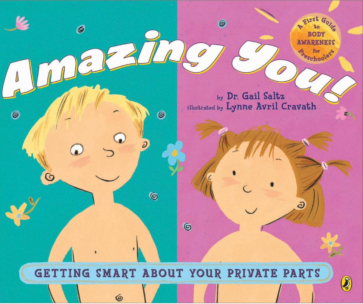 Amazing You! Getting Smart About Your Private Parts