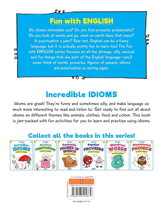 Fun with English Incredible Idioms: My English Workbook - Sonia Mehta