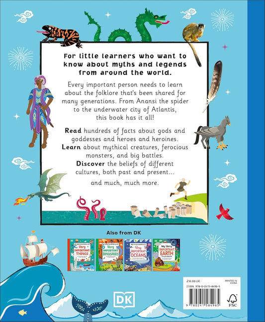 DK My Encyclopedia of Very Important Myths and Legends: For Little Learners Who Love Fantastic Stories