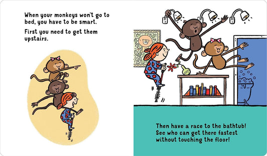 When Your Monkeys Won't Go to Bed