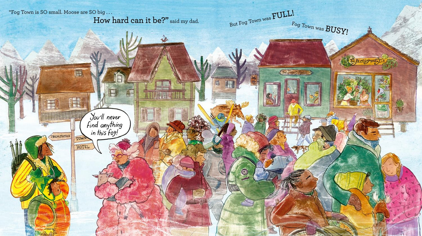 The Hunt for the Fog Town Moose