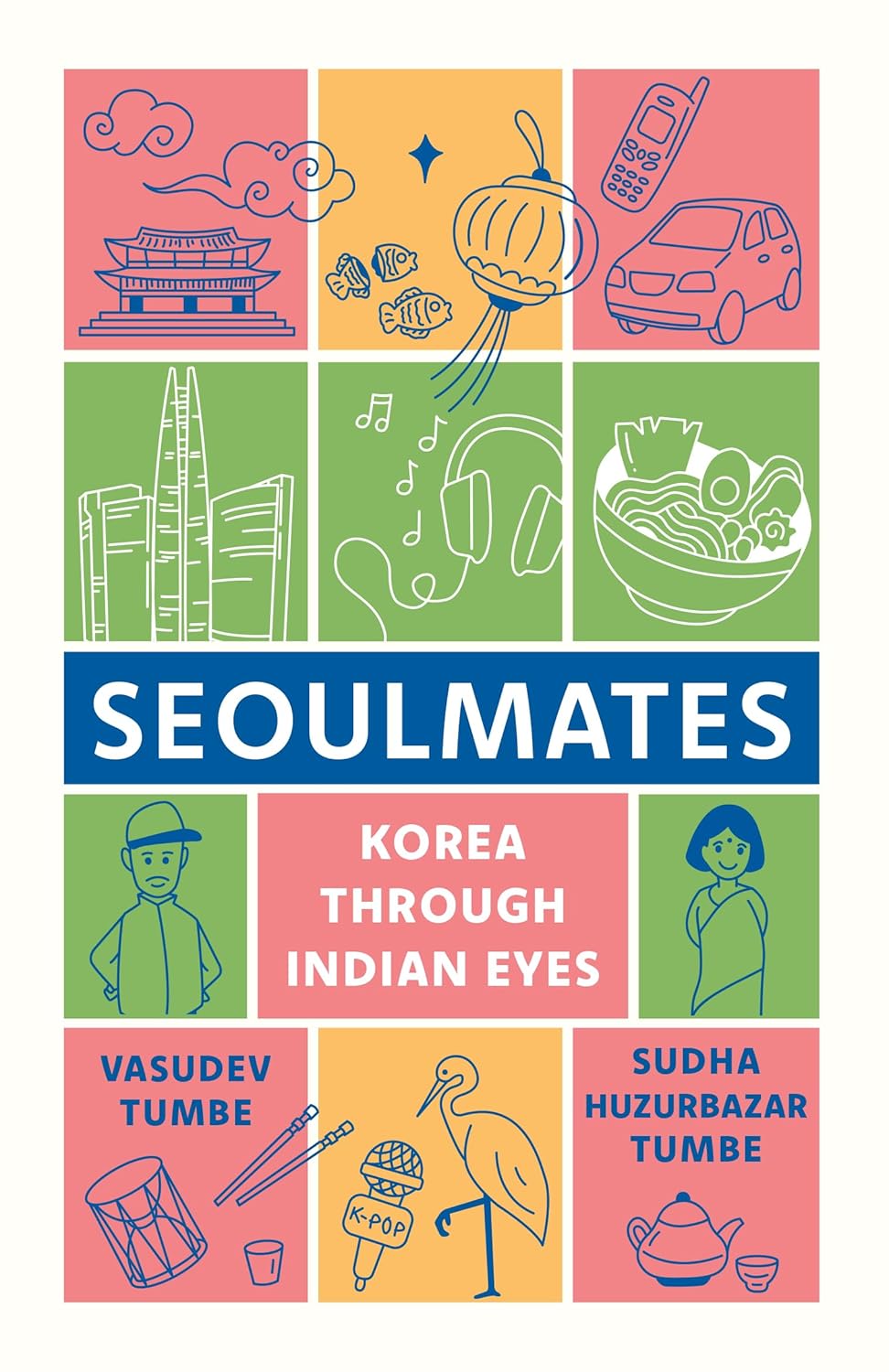 Seoulmates: Korea Through Indian Eyes