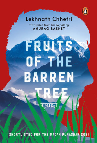 Fruits of the Barren Tree - Lekhnath Chhetri