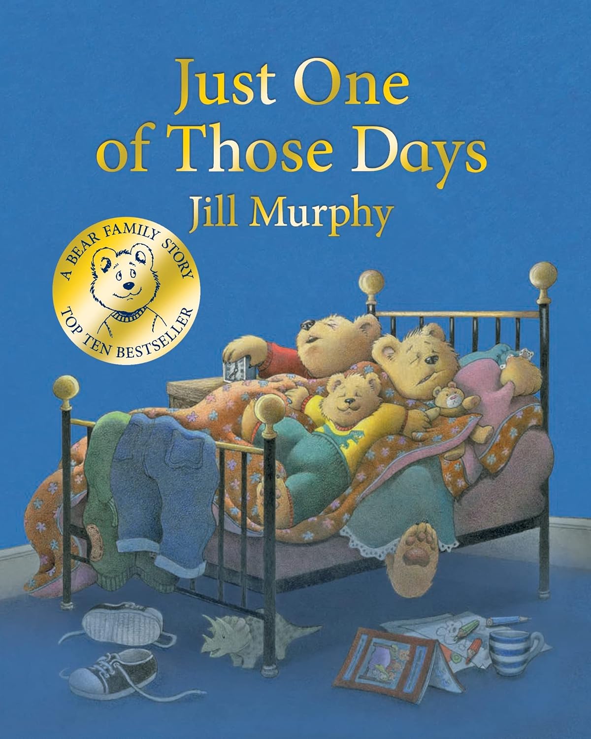 Just One of Those Days - Jill Murphy