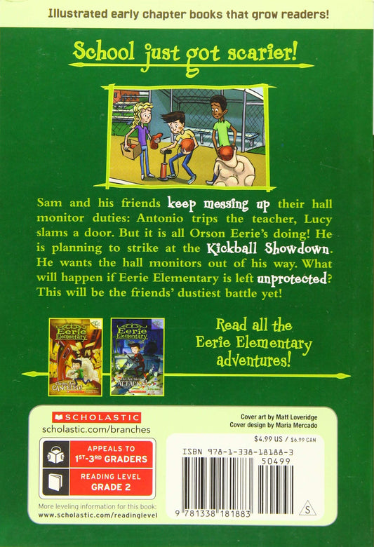 Eerie Elementary #8: The Hall Monitors Are Fired