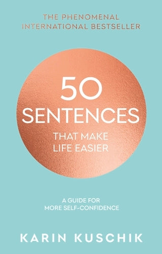 50 Sentences That Make Life Easier