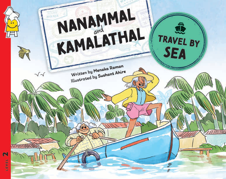 Nanammal and Kamalathal Travel by Sea - Menaka Raman