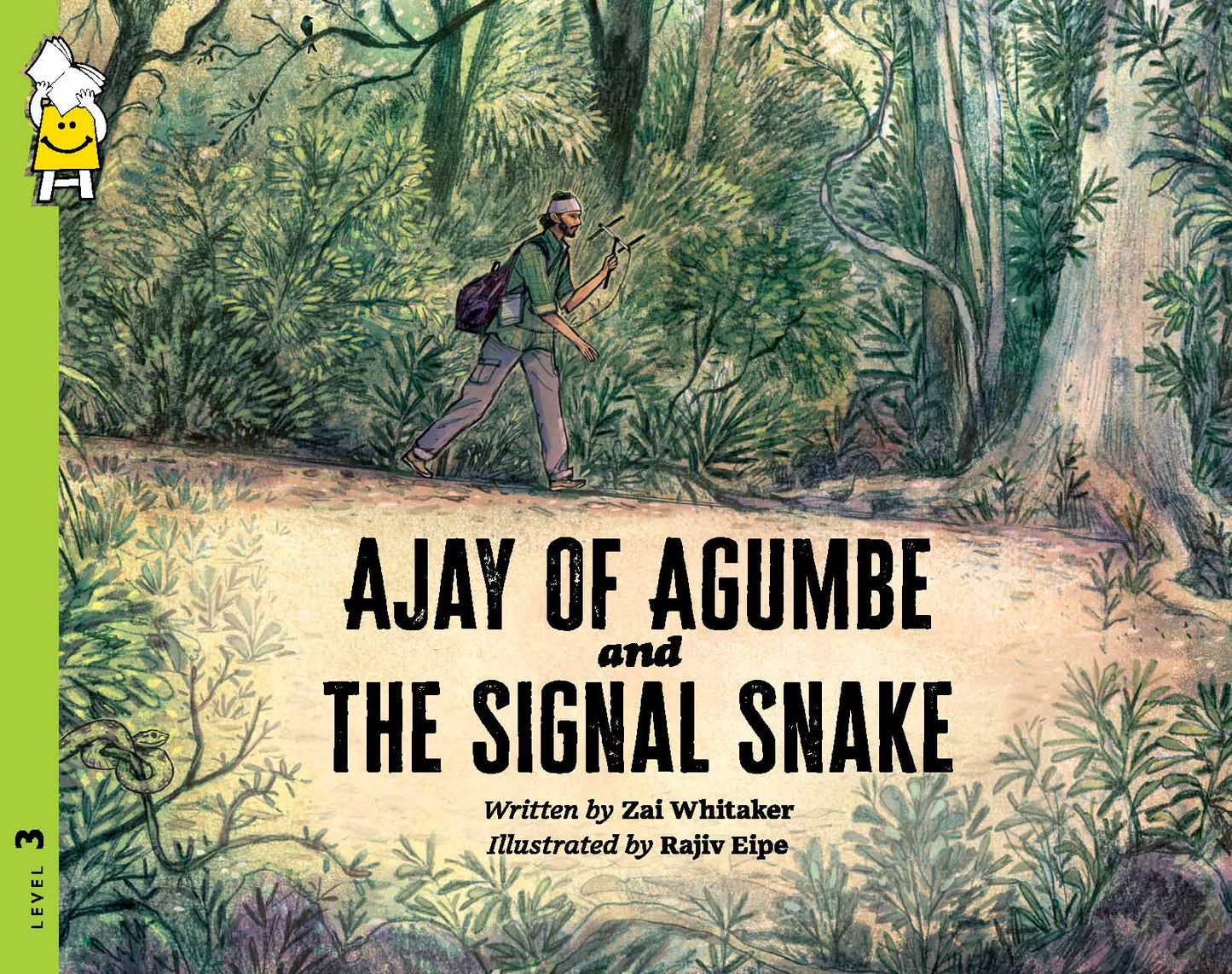 Ajay of Agumbe and the Signal Snake - Zai Whitaker & Rajiv Eipe