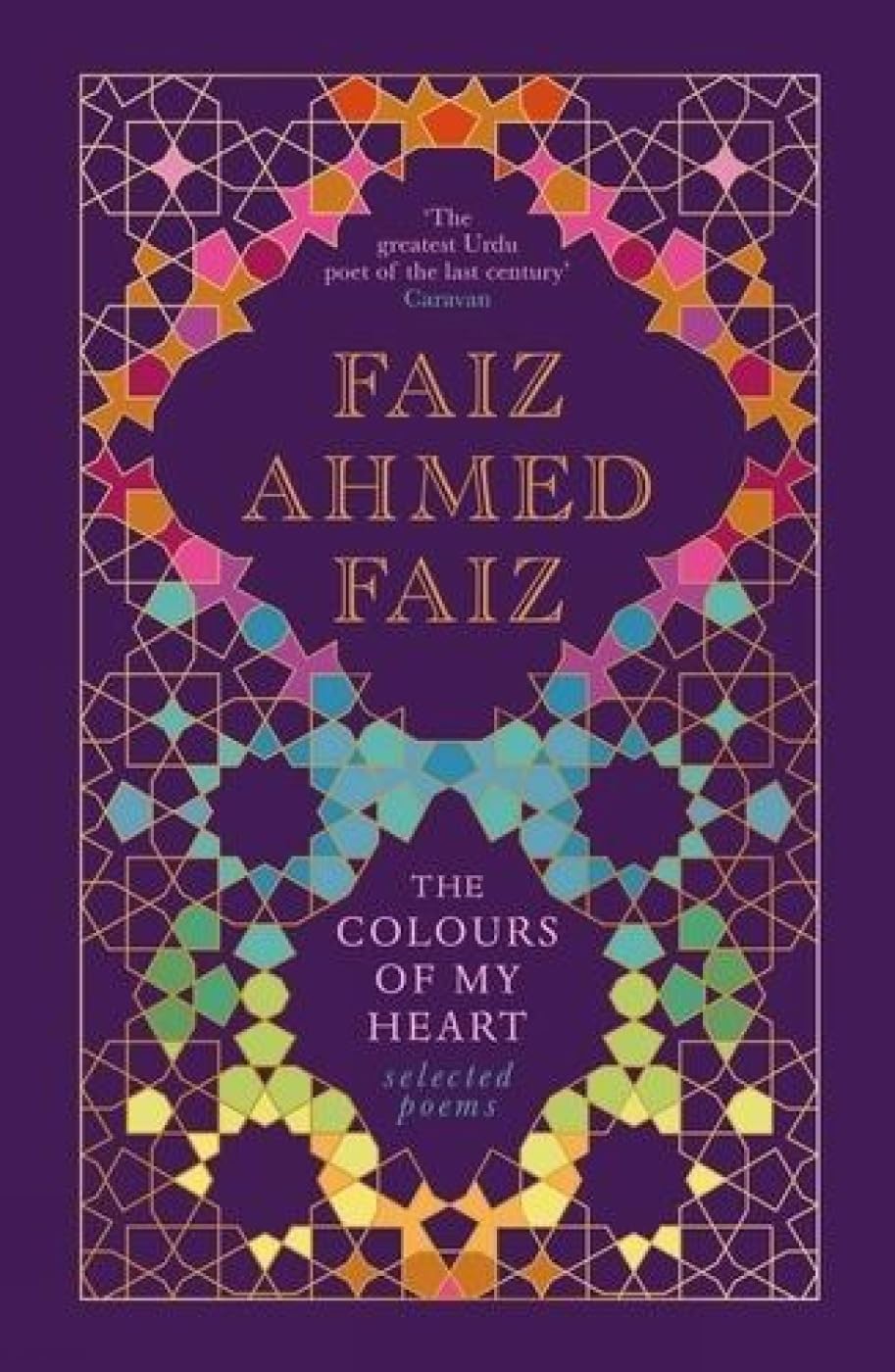 The Colours of My Heart: Selected Poems
