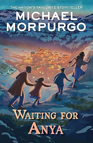 Waiting for Anya - Michael Morpurgo