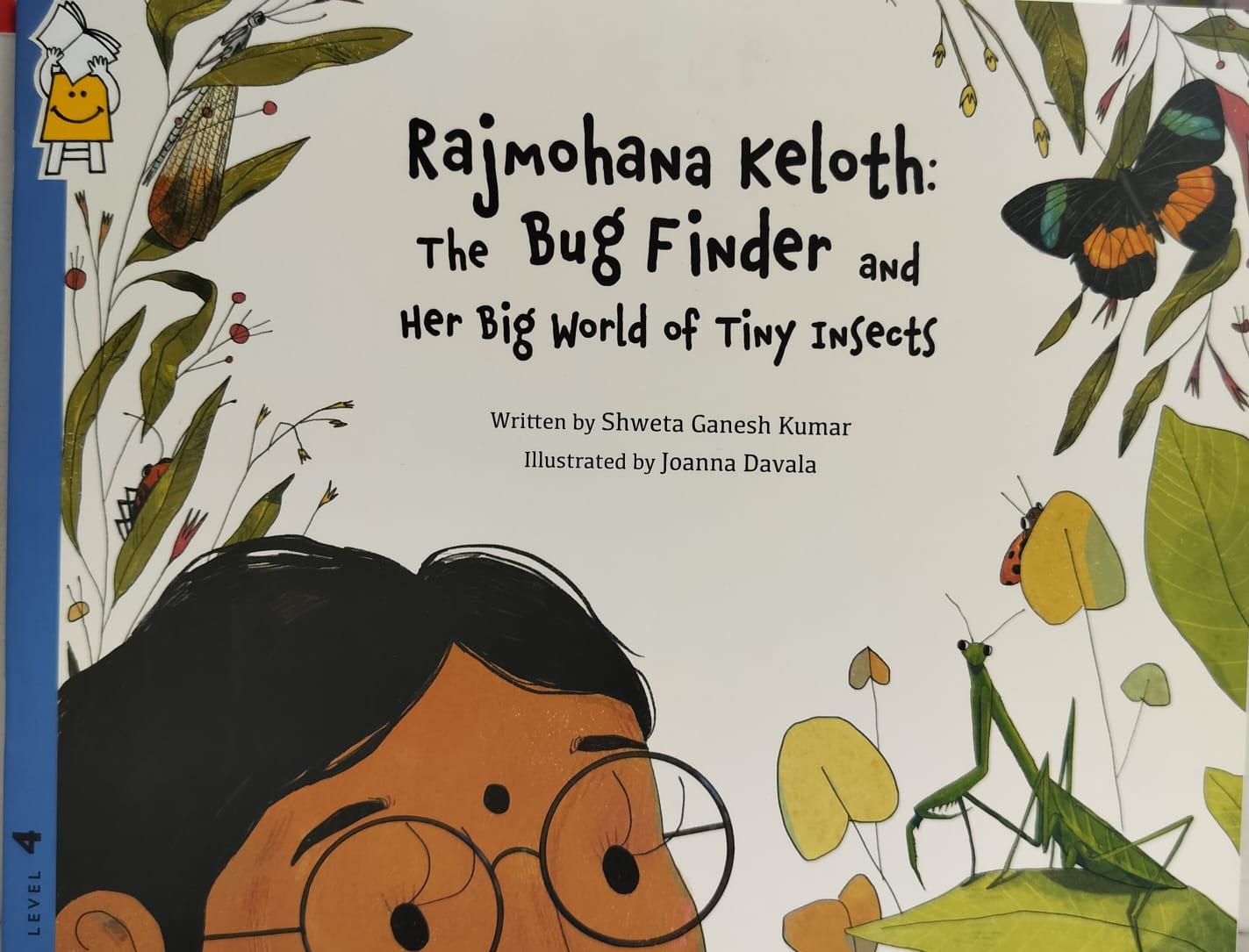 Rajmohana Keloth: The Bug Finder and Her Big World of Tiny Insects