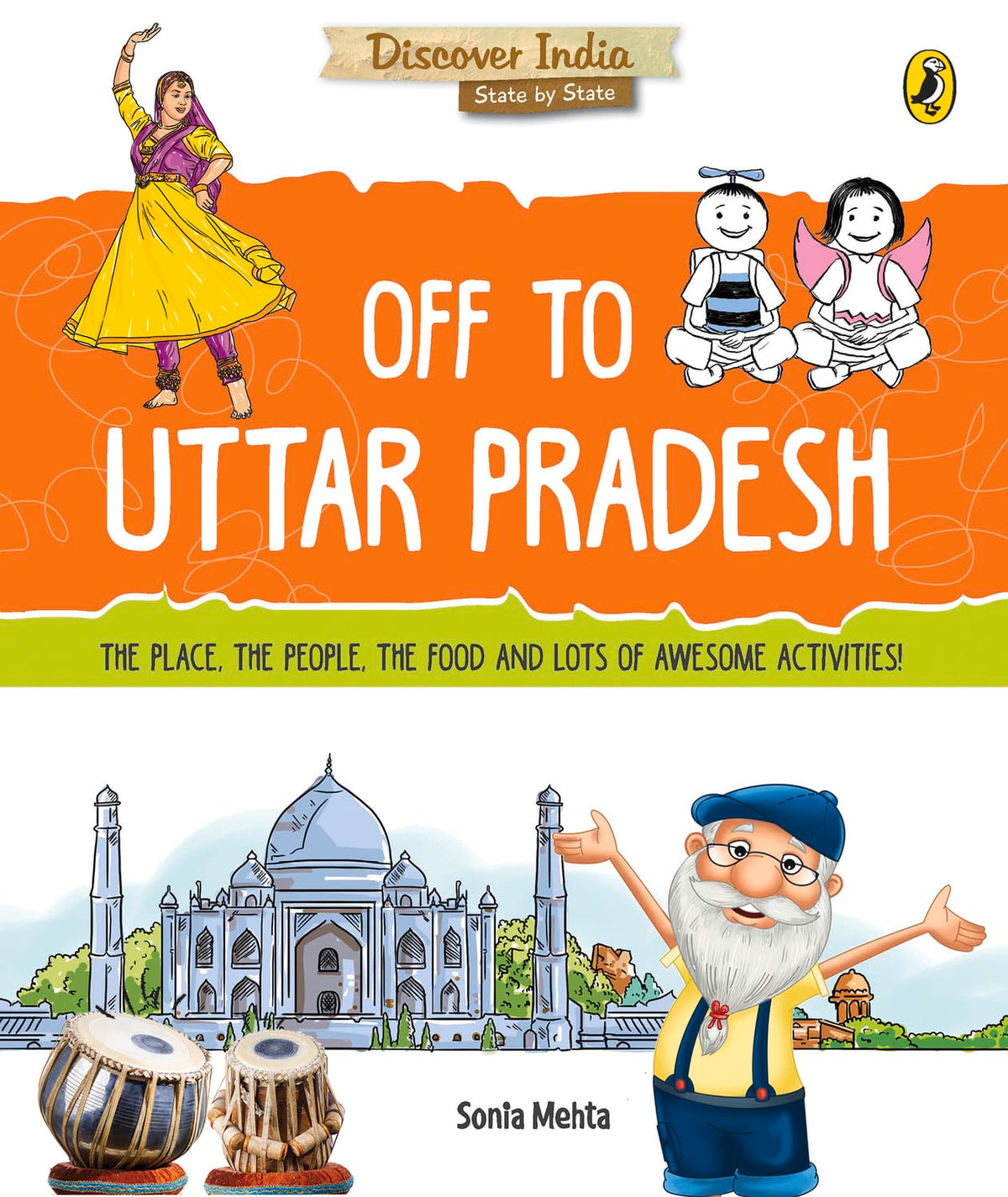 Discover India: Off to Uttar Pradesh