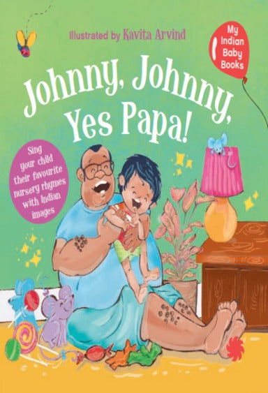 Johnny, Johnny, Yes Papa! -Kavita Arvind