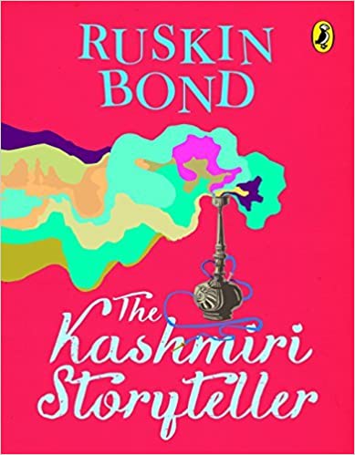 The Kashmiri Storyteller - Ruskin Bond
