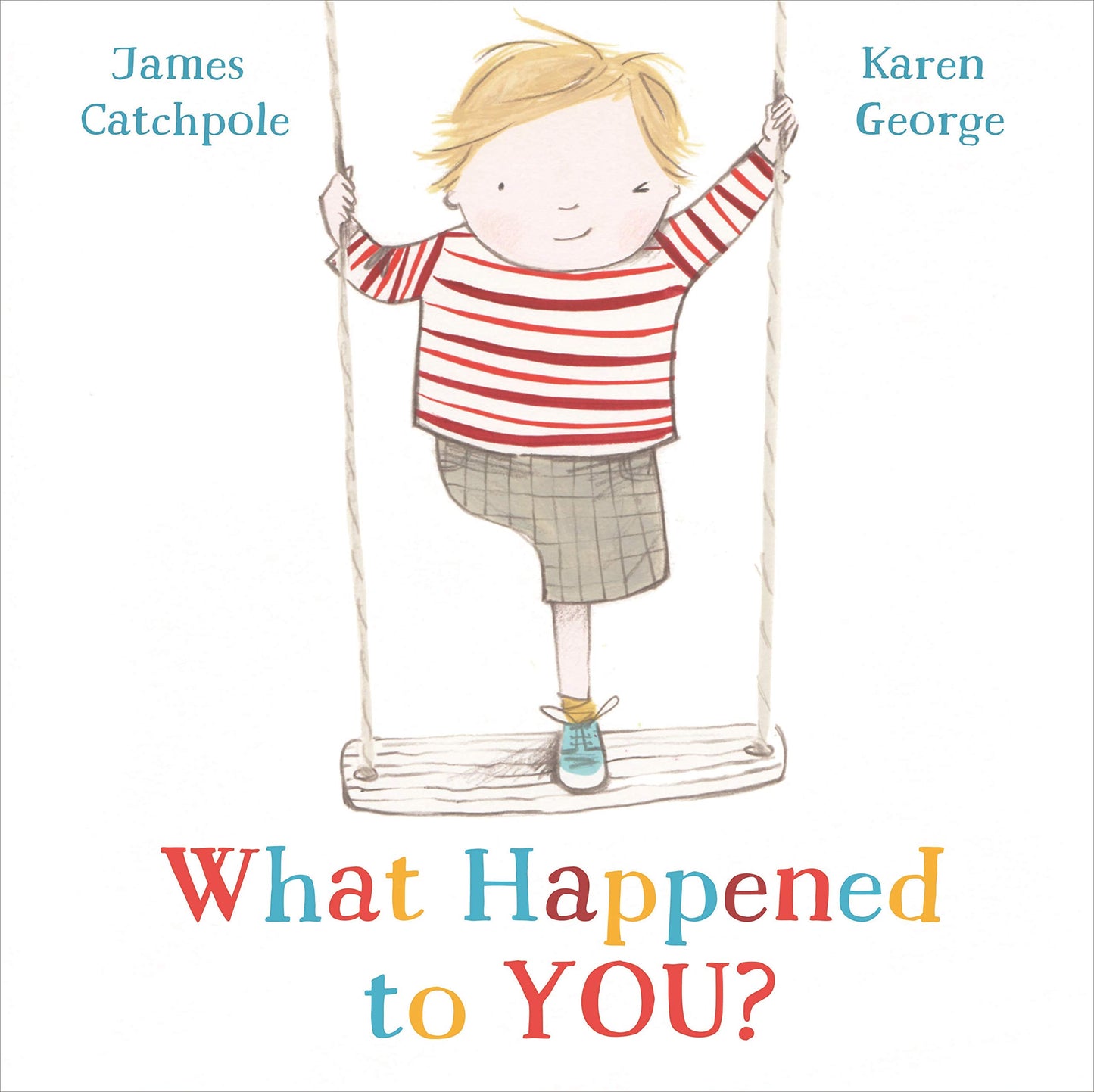 What Happened to You? - James Catchpole