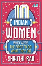 10 Indian Women Who Were The First To Do What They Did