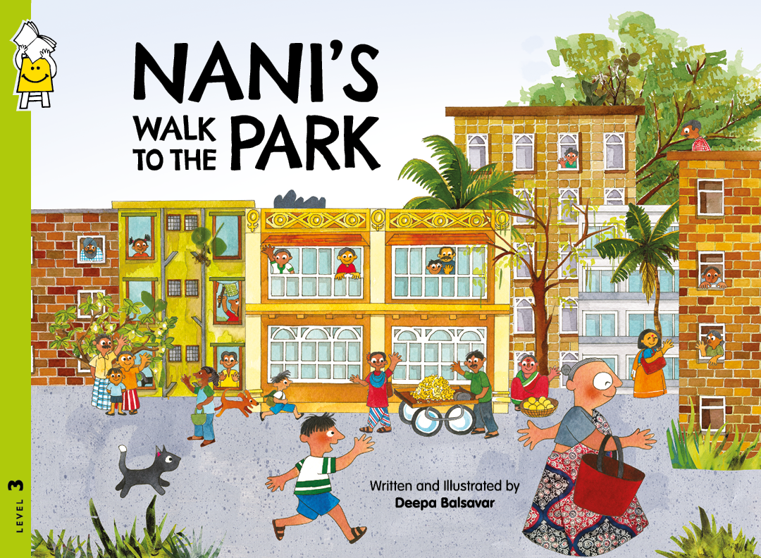 Nani's Walk to the Park ( Big Book) - Deepa Balsavar
