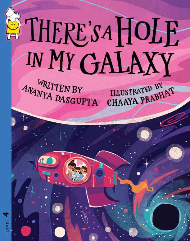 There's a Hole in My Galaxy - Chaaya Prabhat