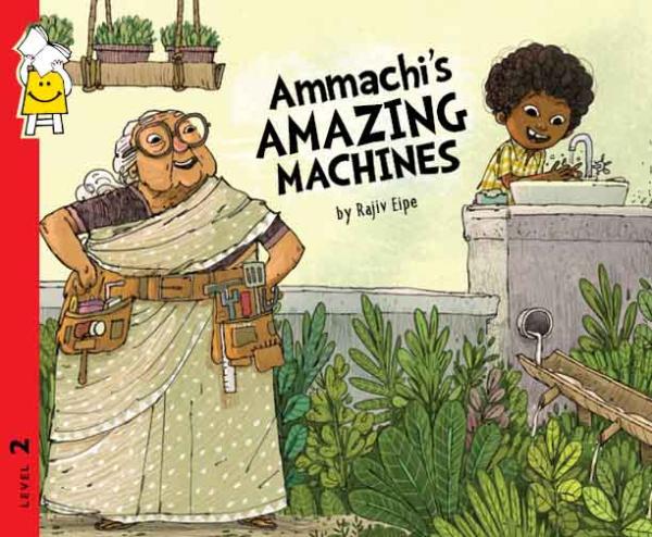 Ammachi's Amazing Machines - Rajiv Eipe