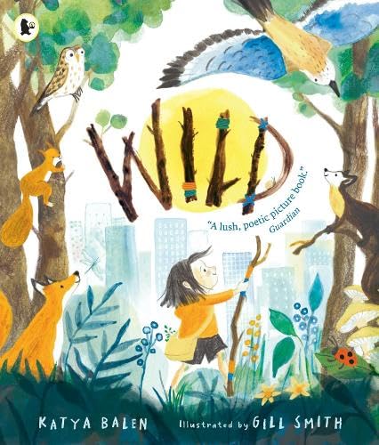 Wild - Katya Balen