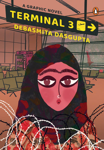 Terminal 3: A Graphic Novel Set in Kashmir