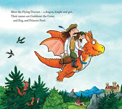 Zog and the Flying Doctors - Julia Donaldson