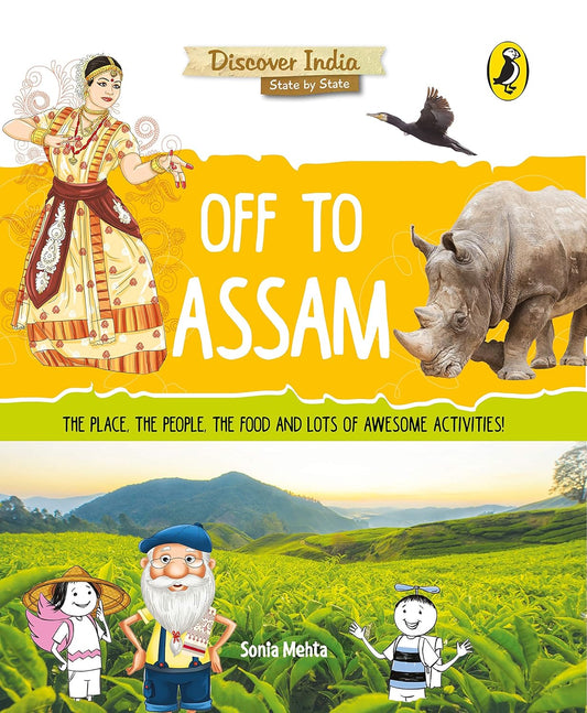 Discover India :Off to Assam