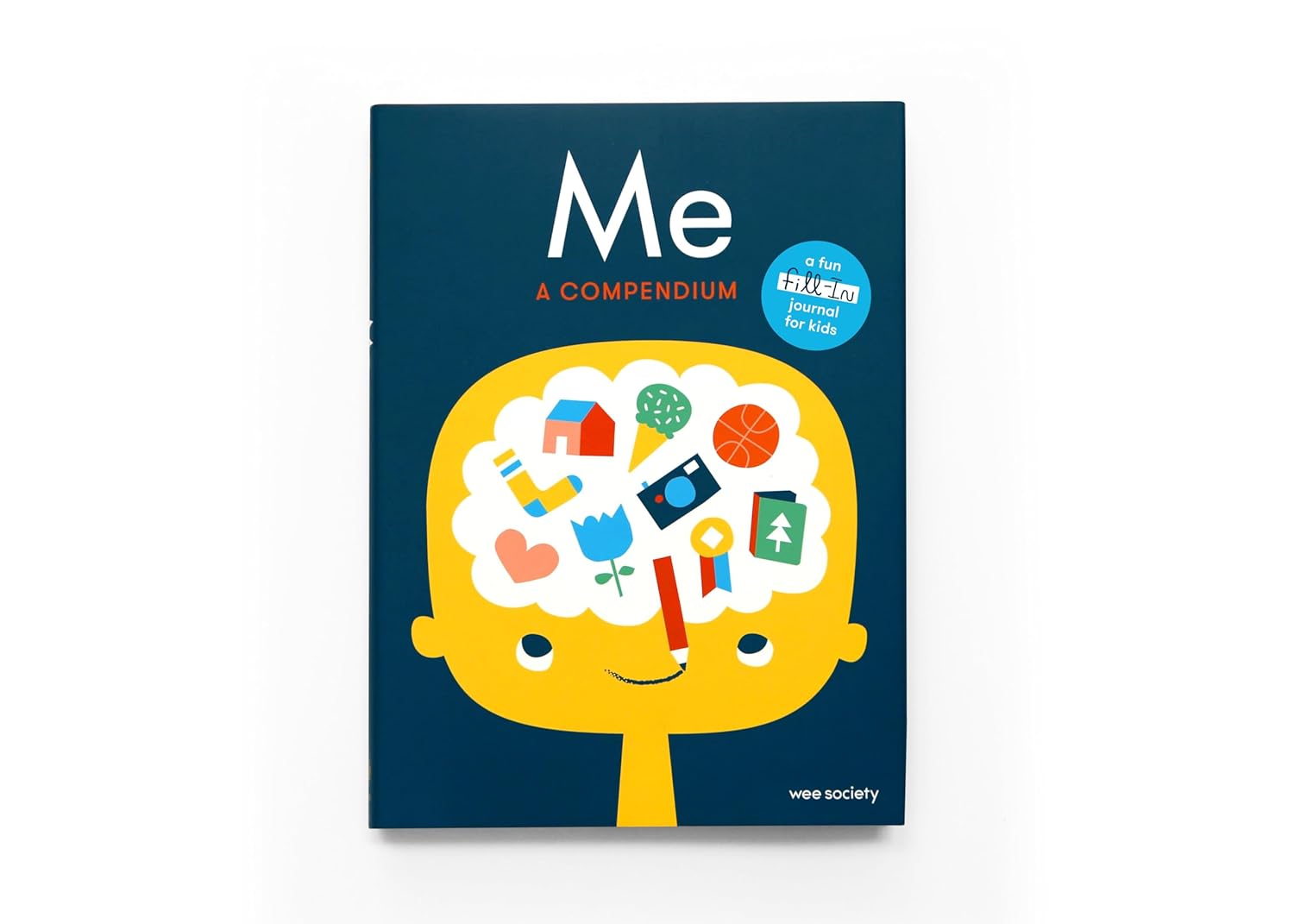 Me: A Compendium: A Fun Fill-in Journal For Kids