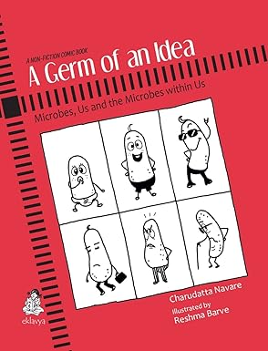 A Germ Of An Idea Microbes, Us And The Microbes Within Us