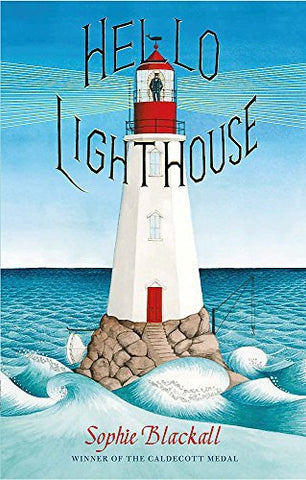 Hello Lighthouse: 2019 Caldecott Medal