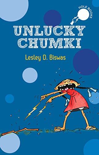 Hole Book: Unlucky Chumki - Lesley D. Biswas