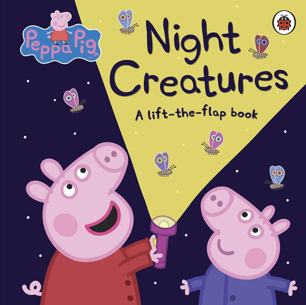 Peppa Pig Night Creatures: A Lift-the-Flap Book