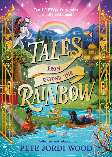 Tales From Beyond the Rainbow - Pete Jordi Wood