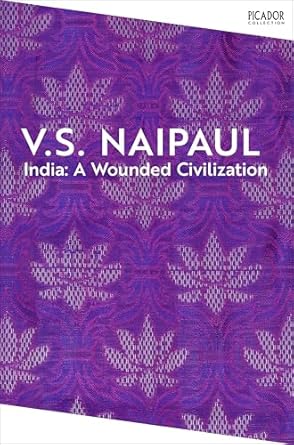 India: A Wounded Civilization