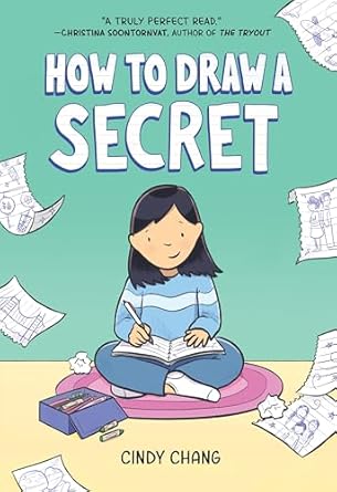 How to Draw a Secret: A Graphic Novel