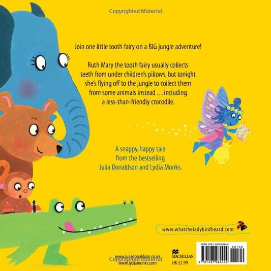 The Tooth Fairy and the Crocodile - Julia Donaldson