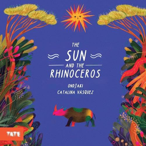 The Sun and the Rhinoceros - Catalina Vasquez