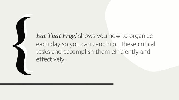 Eat That Frog!