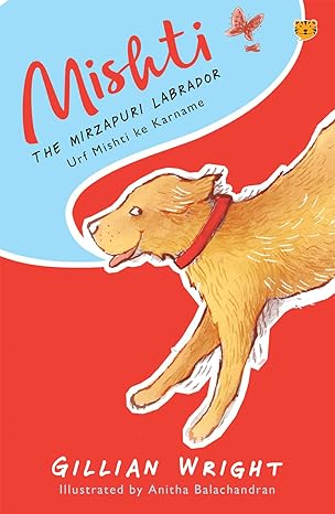 Mishti The Mirzapuri Labrador: Urf Mishti Ke Karname