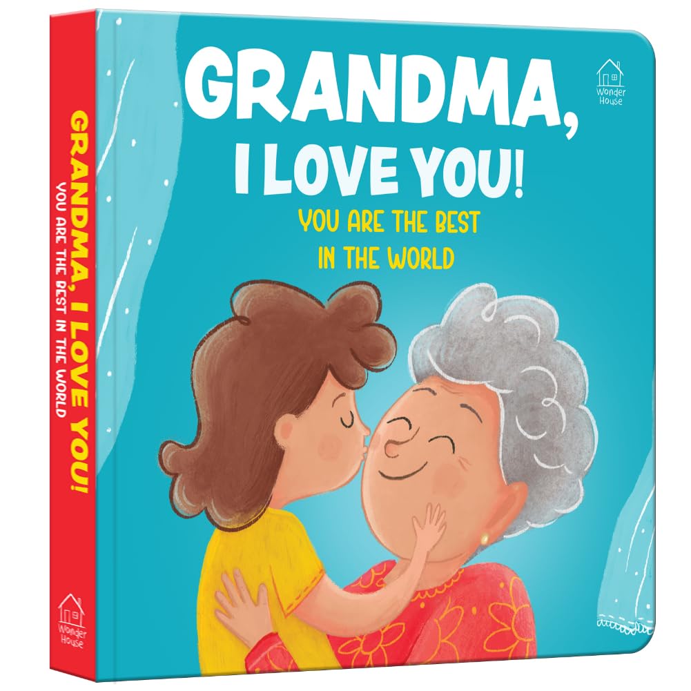 Grandpma, I Love You! You are the Best In The World