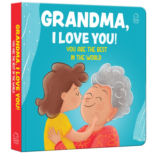 Grandpma, I Love You! You are the Best In The World